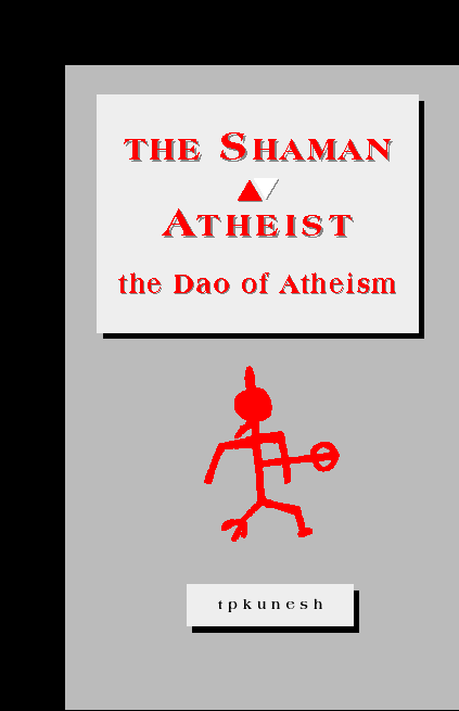 the Shaman Atheist :: the Dao of Atheism book cover